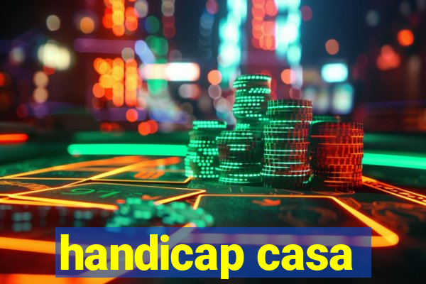 handicap casa